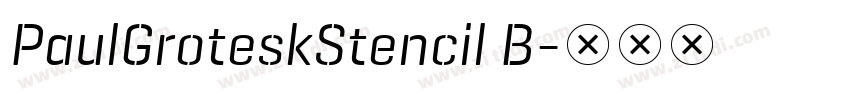 PaulGroteskStencil B字体转换